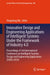 Innovative Design and Engineering Applications of Intelligent Systems Under the Framework of Industry 4.0: Proceedings of 3rd International Conference by Yongsheng Ma