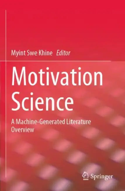 Motivation Science by Myint Swe Khine
