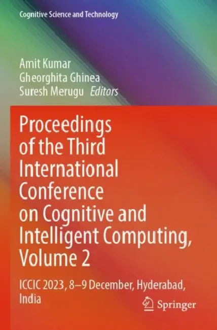 Proceedings Of The Third International Conference On Cognitive And Intelligent Computing by Amit Kumar
