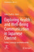 Exploring Health and Well-Being Communication in Japanese Context: Culture, Language and Multimodality by Keiko Tsuchiya