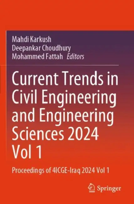 Current Trends in Civil Engineering and Engineering Sciences 2024