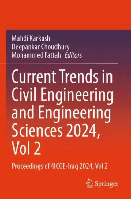 Current Trends in Civil Engineering and Engineering Sciences 2024