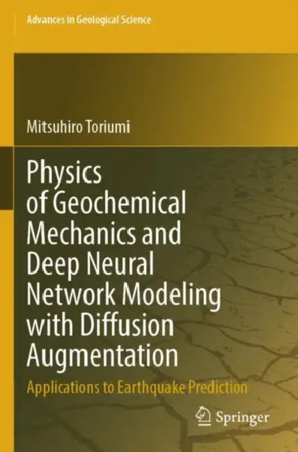 Physics of Geochemical Mechanics and Deep Neural Network Modeling with Diffusion Augmentation by Mitsuhiro Toriumi