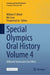 Special Olympics Oral History: Different Stories But One Effort by William P. Alford