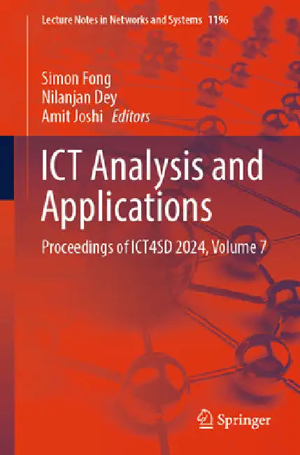 ICT Analysis and Applications: Proceedings of Ict4sd 2024, Volume 7 by Simon Fong
