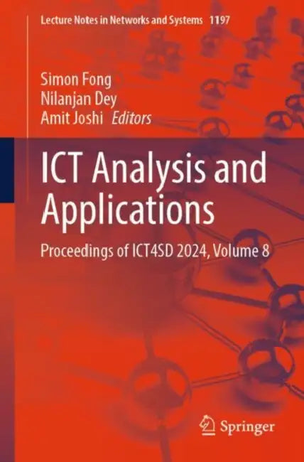 ICT Analysis and Applications: Proceedings of ICT4SD 2024 by Simon Fong