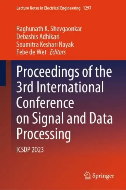 Proceedings of the 3rd International Conference on Signal and Data Processing: Icsdp 2023 by Raghunath K. Shevgaonkar