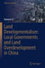 Land Developmentalism: Local Governments and Land Overdevelopment in China