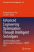 Advanced Engineering Optimization Through Intelligent Techniques