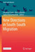 New Directions In Southsouth Migration by Jonathan Crush