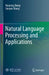 Natural Language Processing and Applications by Huaping Zhang