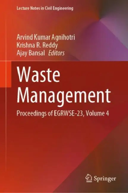 Waste Management: Proceedings of Egrwse-23 by Arvind Kumar Agnihotri