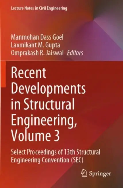 Recent Developments In Structural Engineering by Manmohan Dass Goel