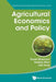 Agricultural Economics and Policy by David Zilberman