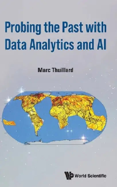 Probing the Past with Data Analytics and AI by Marc Thuillard