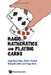 Magic, Mathematics, and Playing Cards by Jorge Nuno Silva