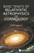 Basic Tenets of Relativistic Astrophysics and Cosmology by Prasanna a R