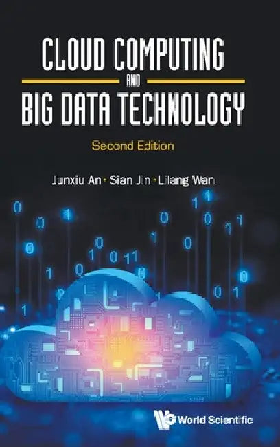 Cloud Computing and Big Data Technology by An Junxiu