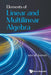 Elements of Linear and Multilinear Algebra by John M. Erdman