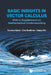 Basic Insights in Vector Calculus: With a Supplement on Mathematical Understanding by Terrance J. Quinn