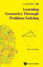 Learning Geometry Through Problem Solving by Pritsker Boris