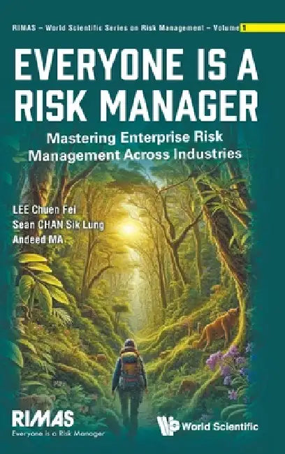 Everyone Is a Risk Manager by Lee Chuen Fei