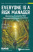 Everyone Is a Risk Manager by Lee Chuen Fei
