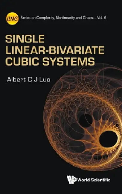 Single Linear-Bivariate Cubic Systems by Luo Albert C J