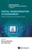 Digital Transformation in Government by Liebowitz Kenny
