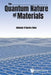 The Quantum Nature of Materials by Antonio H. Castro Neto