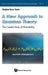 A New Approach to Quantum Theory by Sontz Stephen Bruce
