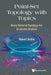 Point-Set Topology with Topics: Basic General Topology for Graduate Studies by Robert Andre