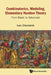 Combinatorics, Modeling, Elementary Number Theory: From Basic to Advanced by Ivan V. Cherednik