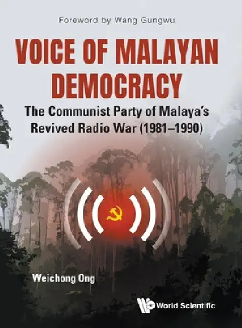 Voice of Malayan Democracy by Ong Weichong