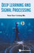 Deep Learning and Signal Processing by Guo Yecai