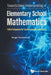 Towards Deep Understanding of Elementary School Mathematics: A Brief Companion for Teacher Educators and Others by Sergei Abramovich