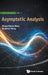 Asymptotic Analysis by Wang Xiang-Sheng