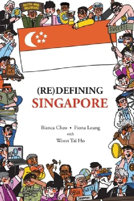 (Re)Defining Singapore by Leung Fiona