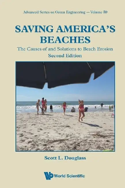 Saving America Beaches (2nd Ed) by Douglass Scott L
