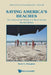Saving America Beaches (2nd Ed) by Douglass Scott L