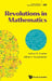 Revolutions in Mathematics by Kramer Arthur D