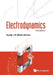 Electrodynamics (3rd Ed) by Muller-Kirsten Harald J W