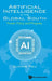 Artificial Intelligence in the Global South by Tiku Sudhir
