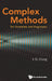 Complex Methods for Scientists and Engineers by Chong Y D