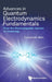 Advances in Quantum Electrodynamics Fundamentals by Meis Constantin