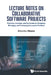 Lecture Notes on Collaborative Software Projects by Magana Alejandra J