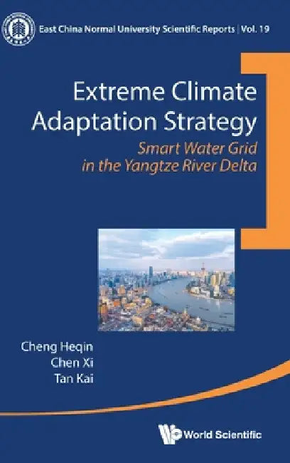Extreme Climate Adaptation Strategy by Cheng Heqin
