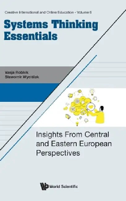 Systems Thinking Essentials by Roblek Vasja