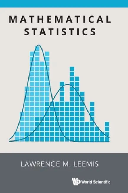 Mathematical Statistics by Leemis Lawrence M