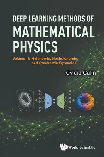 Deep Learn Method Mathe Phy (V2) by Calin Ovidiu